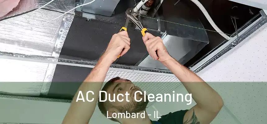  AC Duct Cleaning Lombard - IL