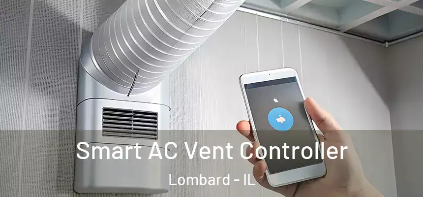  Smart AC Vent Controller Lombard - IL